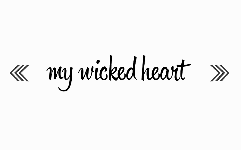My Wicked Heart