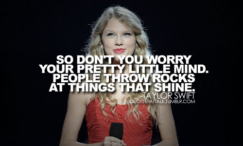 Taylor Swift Quotes About Bullying. QuotesGram
