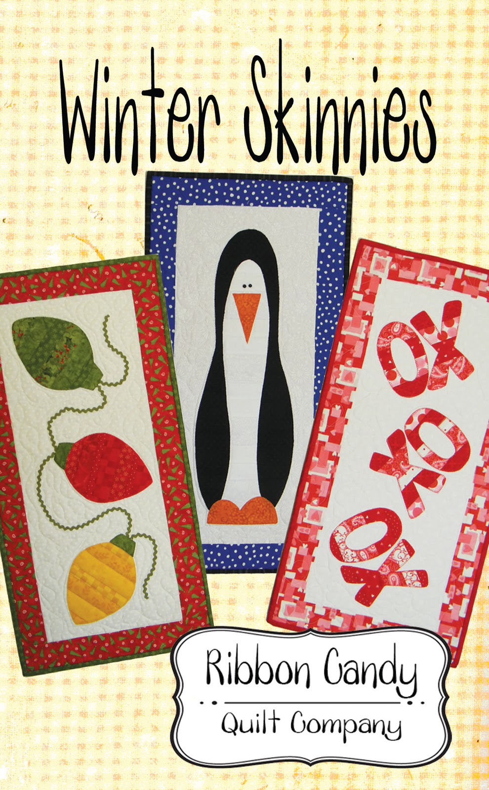 Ribbon Candy Quilt Company Seasonal Skinnies Patterns