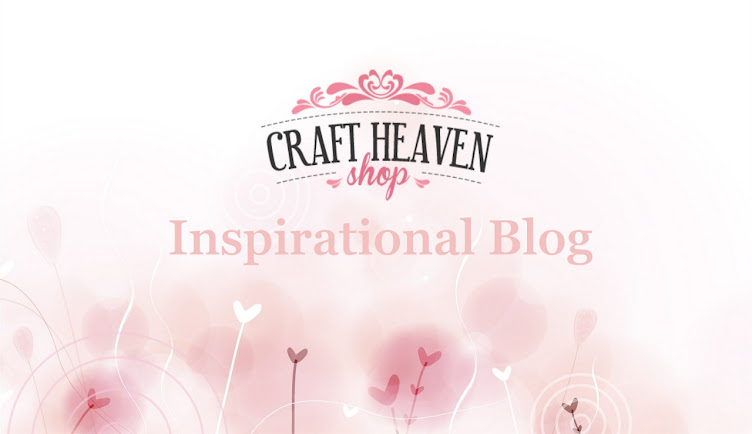 Craft Heaven Shop Inspirational Blog