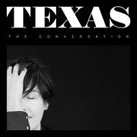 Texas+The+conversation+single.jpg