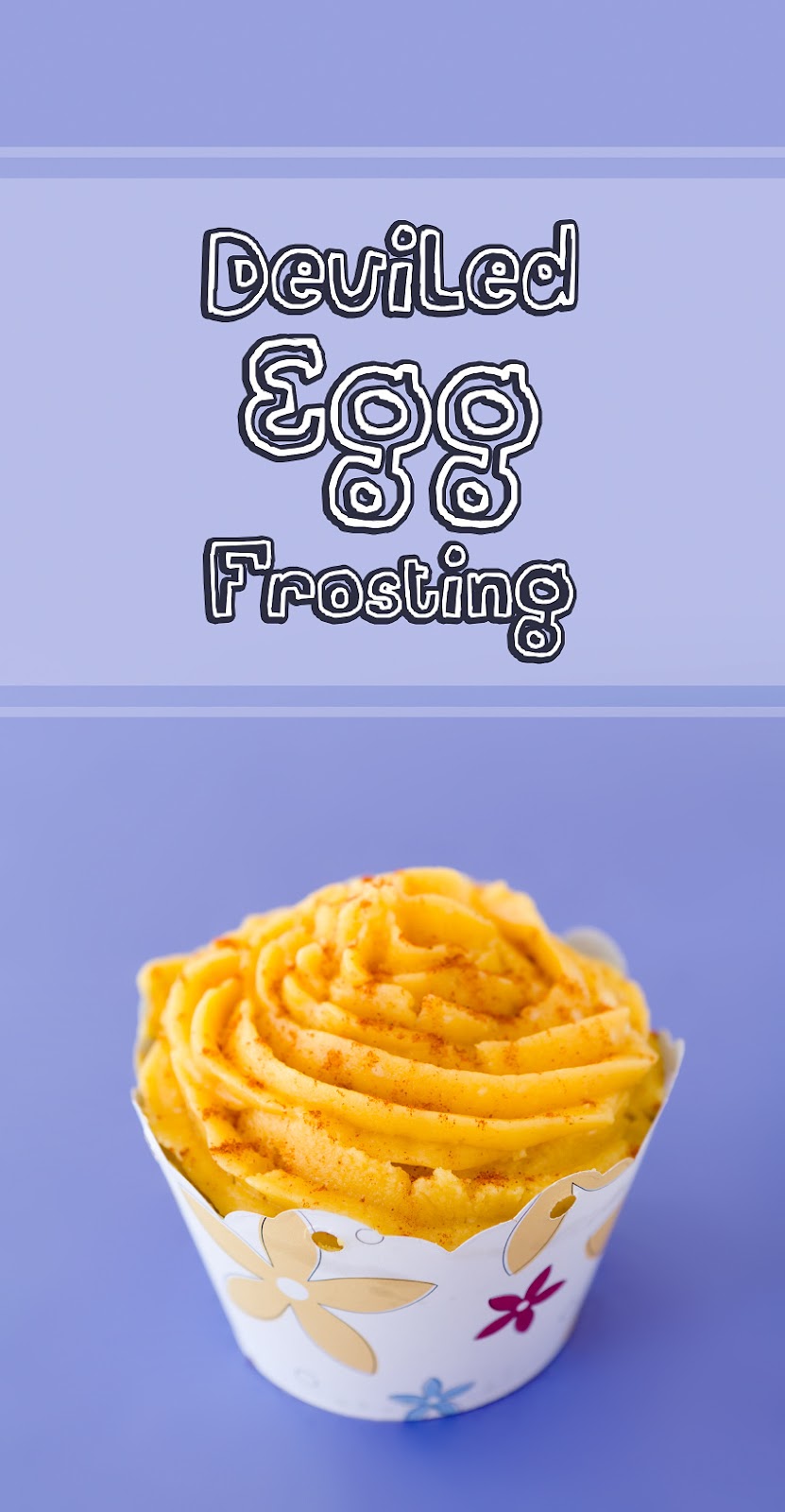 Deviled Egg Frosting Cupcake Project