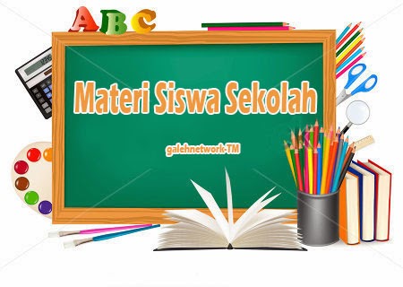 Materi Siswa Sekolah