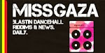 check out Miss Gaza - Reggae Expert