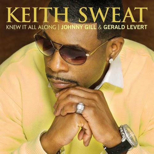 erika van pelt Keith Sweat feat. Johnny Gill & Gerald Levert Knew It