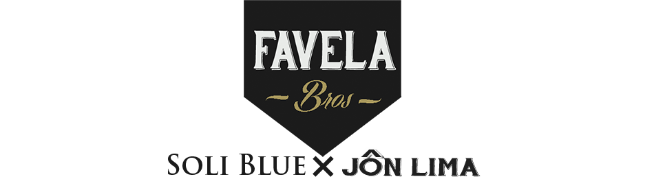 FAVELA BROS