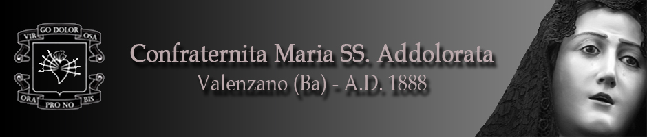 Confraternita Maria SS. Addolorata - Valenzano (Ba)