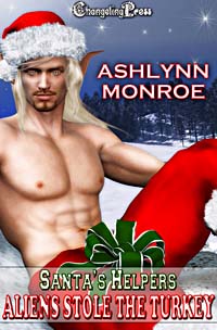 Aliens Stole the Frozen Turkey by Ashlynn Monroe Aliens Stole the Frozen Turkey by Ashlynn Monroe
