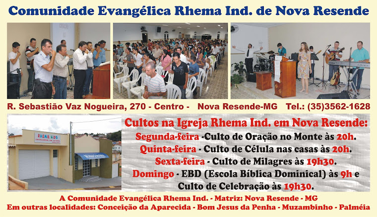 Igreja da Comunidade Evangélica Rhema Ind.de Nova Resende - MG: