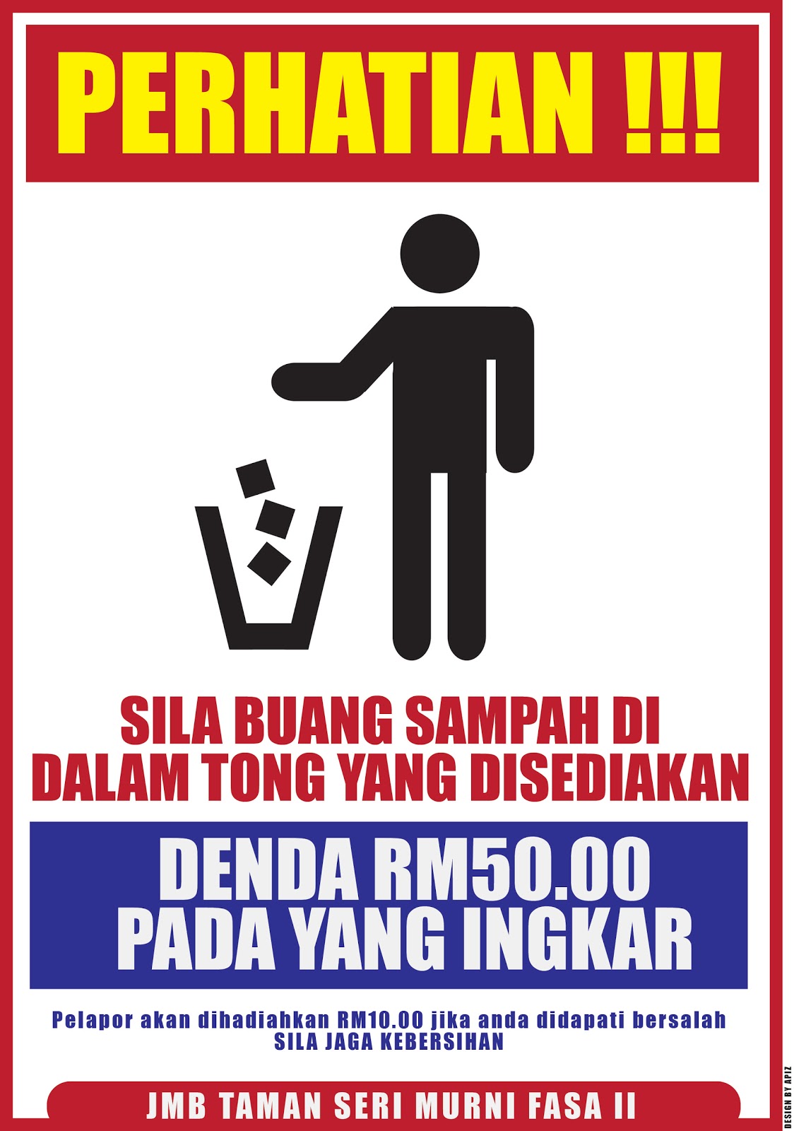 Sila Buang Sampah Ke Dalam Tong Sampah