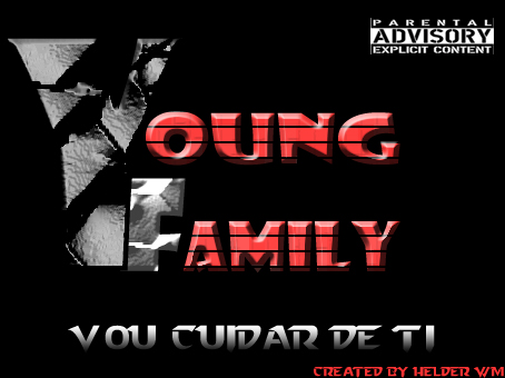 Y0ung Family - Vou Cuidar De Te [Prod by NP]