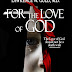 For the Love of God - Free Kindle Fiction