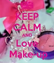 Keep calm and love make-up