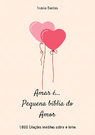 Amar é... Pequena bíblia do amor.