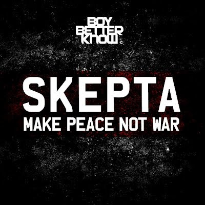 Skepta - Make Peace Not War Lyrics
