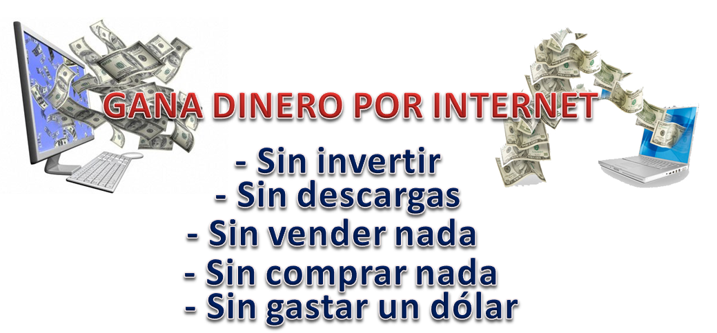 gana dinero rapido internet