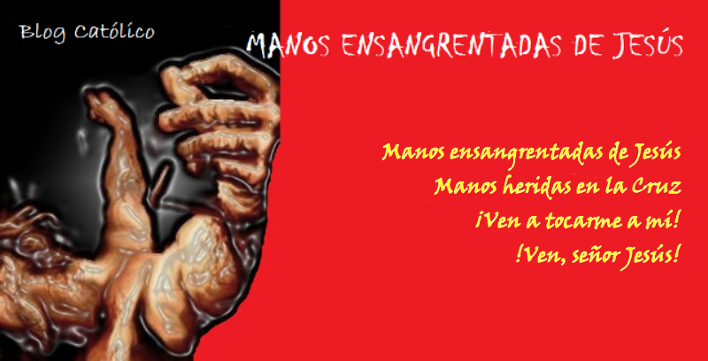 Manos Ensangrentadas de Jesús