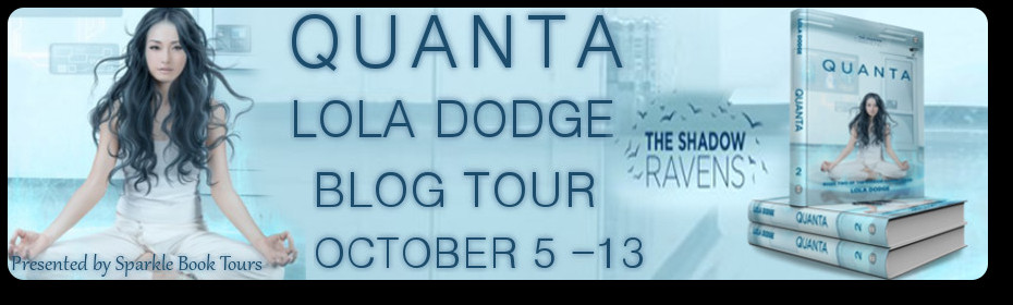 Quanta by Lola Dodge Quanta by Lola Dodge