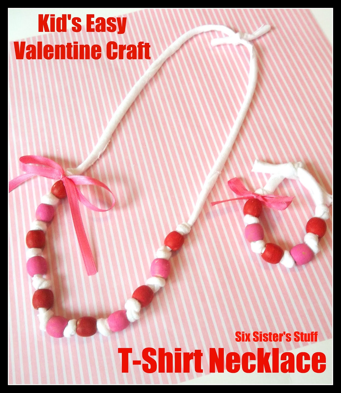 Easy Valentine Craft for Kids Tshirt Necklace Six Sisters' Stuff