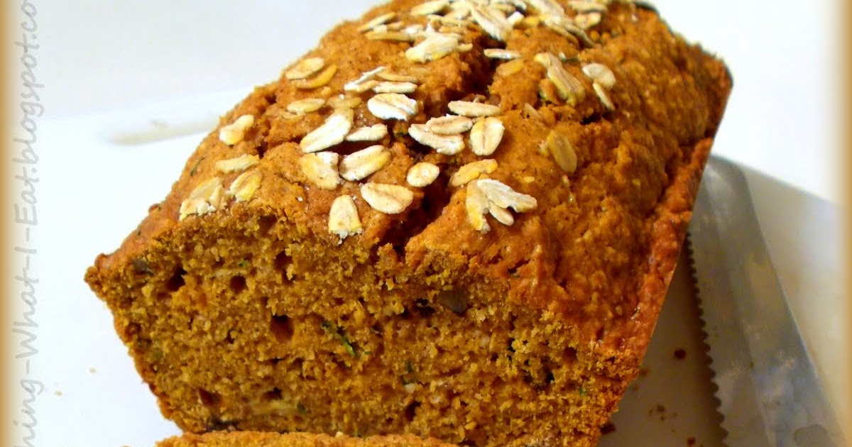Watching What I Eat Zucchini Spiced Pumpkin Oat Bread