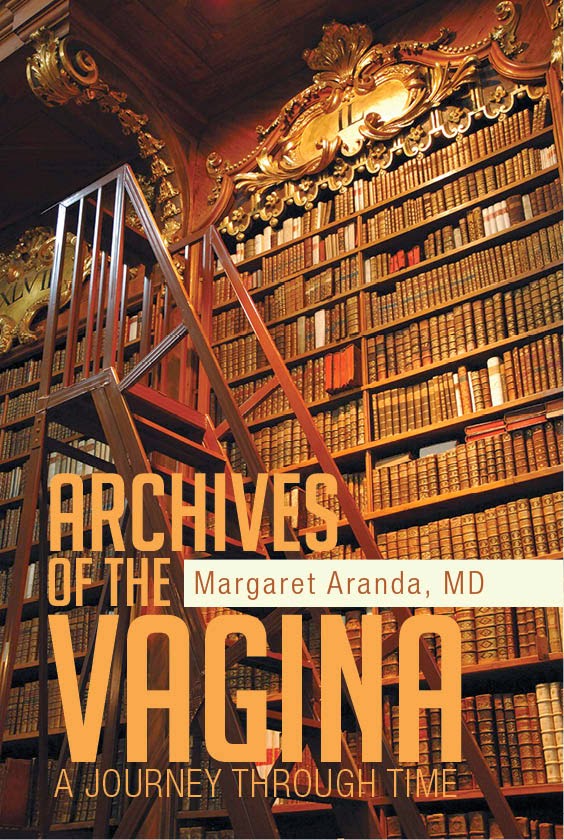 Archives of the Vagina: A Journey through Time