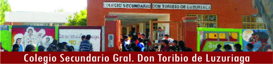 Colegio Secundario Gral Don Toribio de Luzuriaga