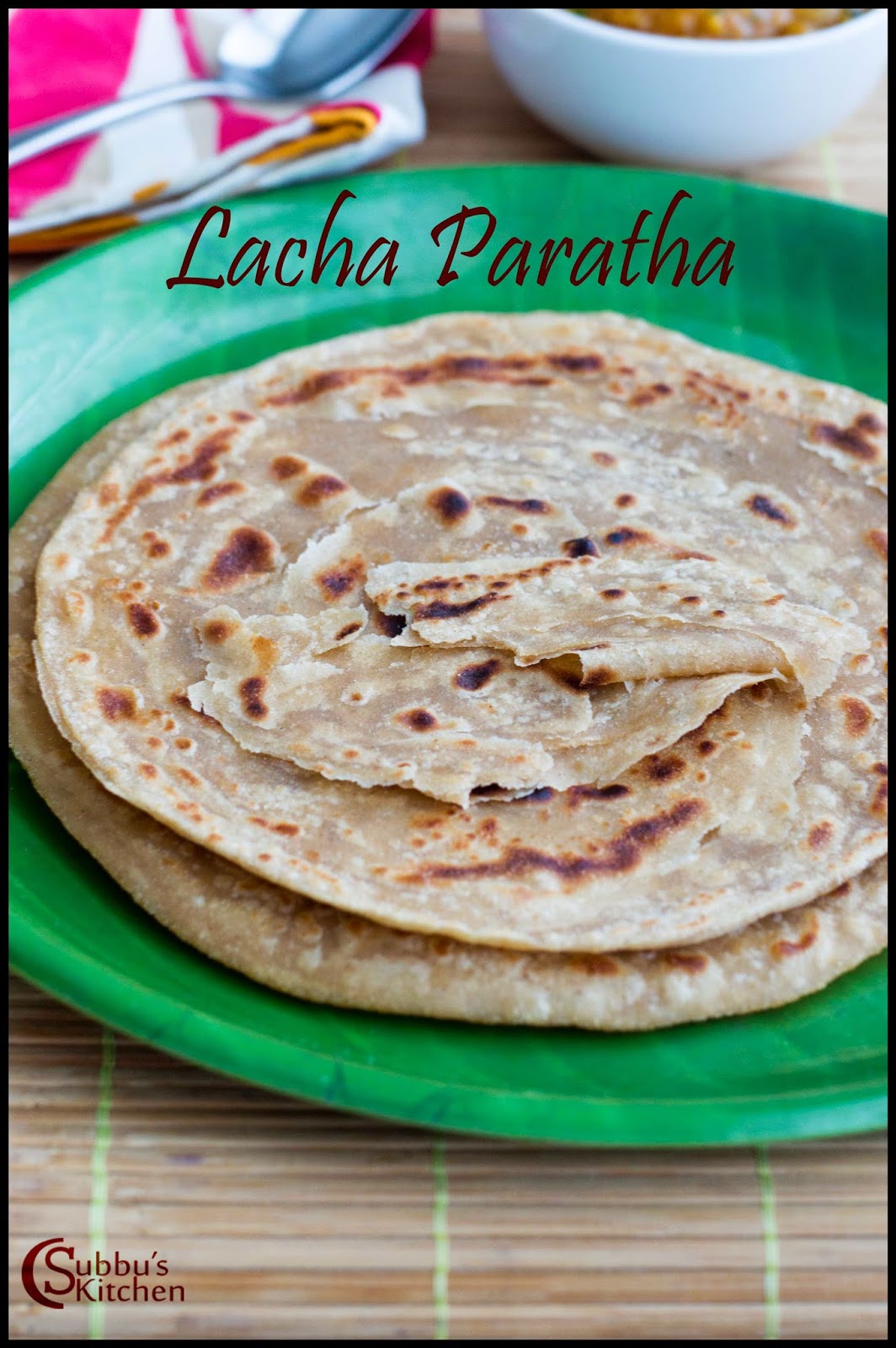 Lacha Paratha Recipe | Layered Indian Bread Recipe - Subbus Kitchen