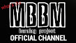 MBBM burning project OFFICIAL CHANNEL