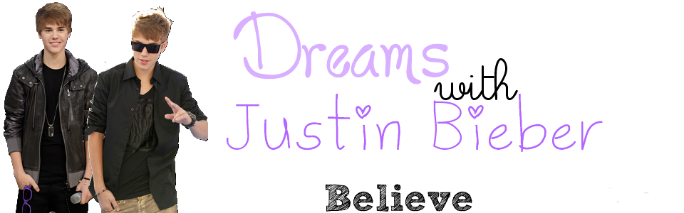Dreams With Justin Bieber