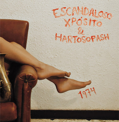 Escandaloso Xpósito & Hartosopash - 1974 Escandaloso Xpósito & Hartosopash - 1974
