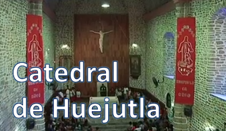 VIDEO: Catedral de Huejutla