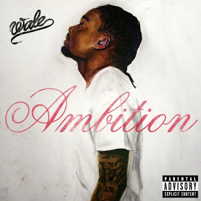 Wale - Ambition [Retail][Explicit][2011][Grouprip]