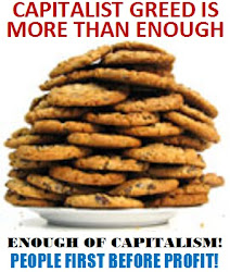 Capitalist Greed is More Than Enough