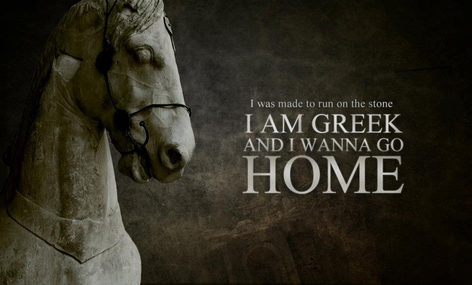 Global Greek World I AM GREEK AND I WANT TO GO HOME...Let's Bring them
