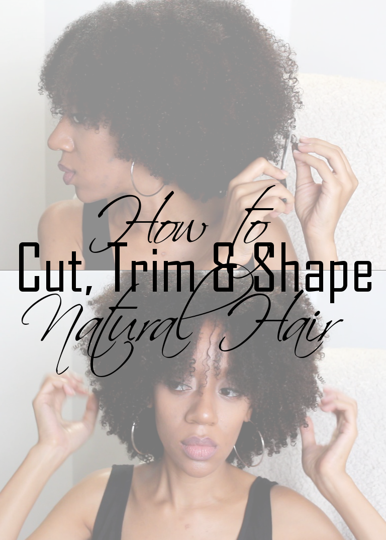 How To Cut Trim Shape Natural Hair Shaina Glenn