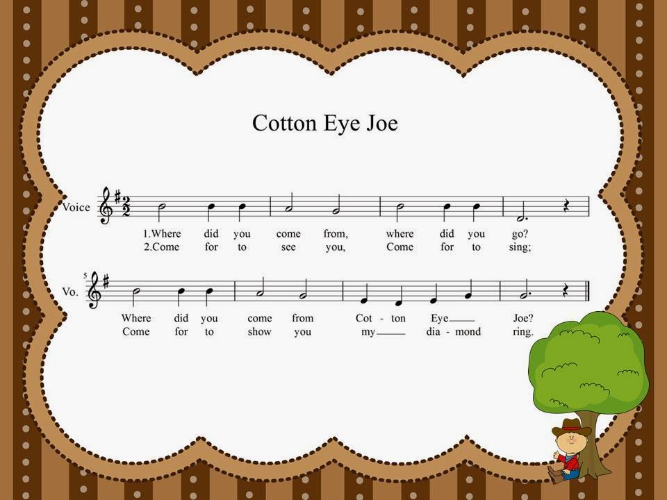 Music, Music, Music!: Cotton Eye Joe