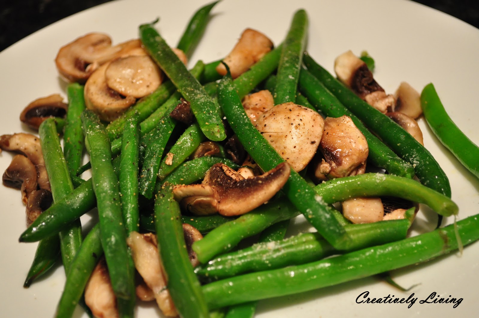 Green Beans and Mushrooms Creatively Living Blog