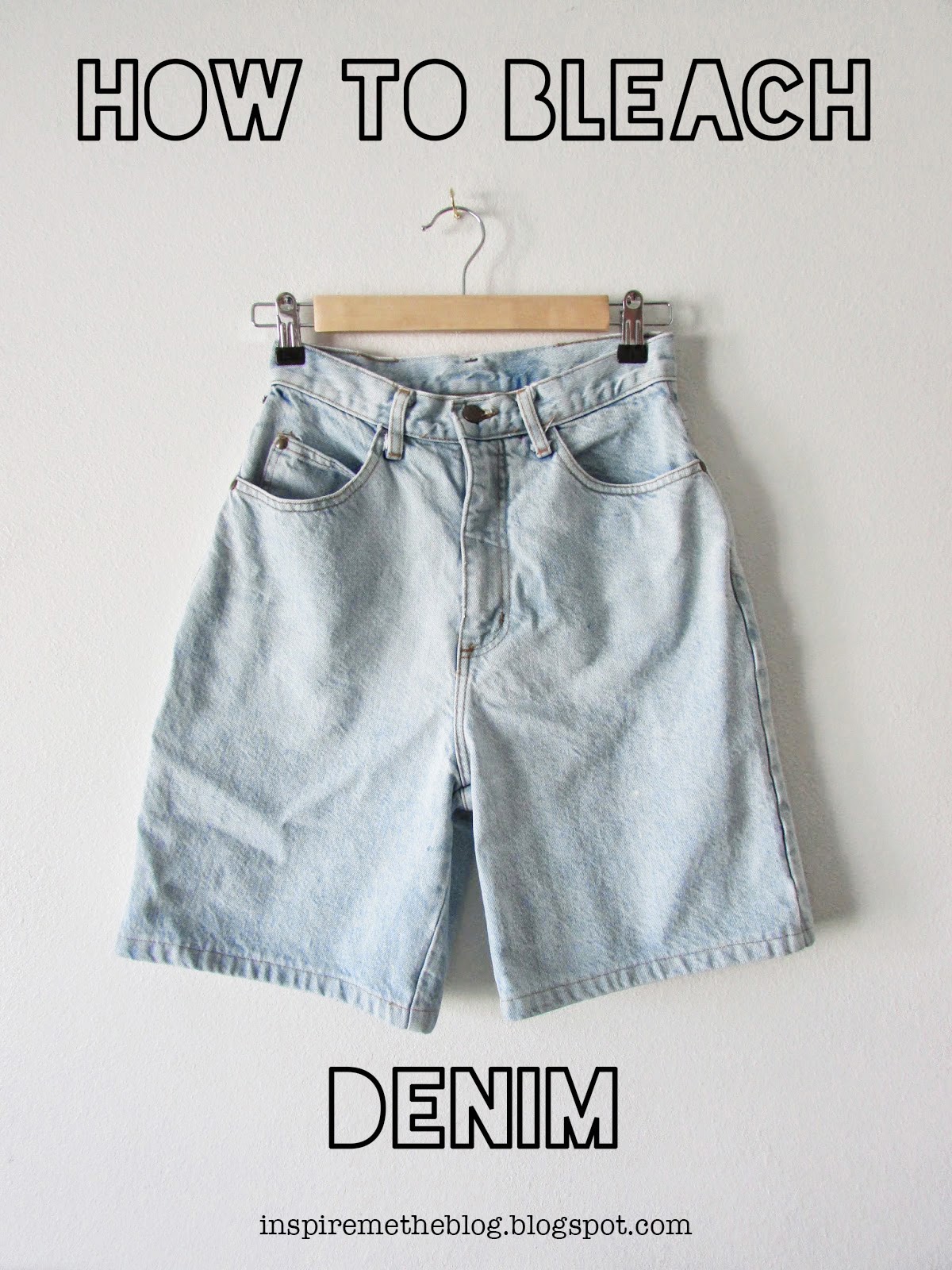 Inspire Me Blog how to bleach denim.