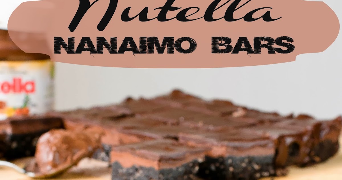 Sweet Twist of Blogging Nutella Nanaimo Bars