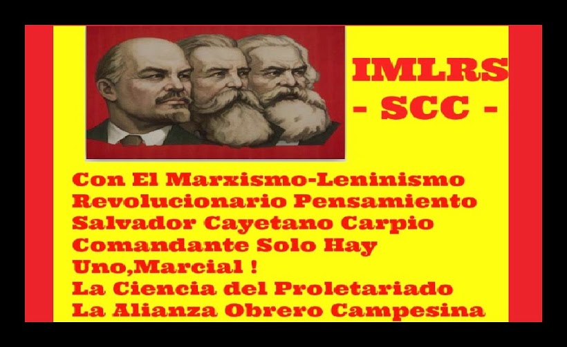 Instituto Mundial Marxista Leninista Revolucionario Socialista-IMLRS- Salvador Cayetano Carpio