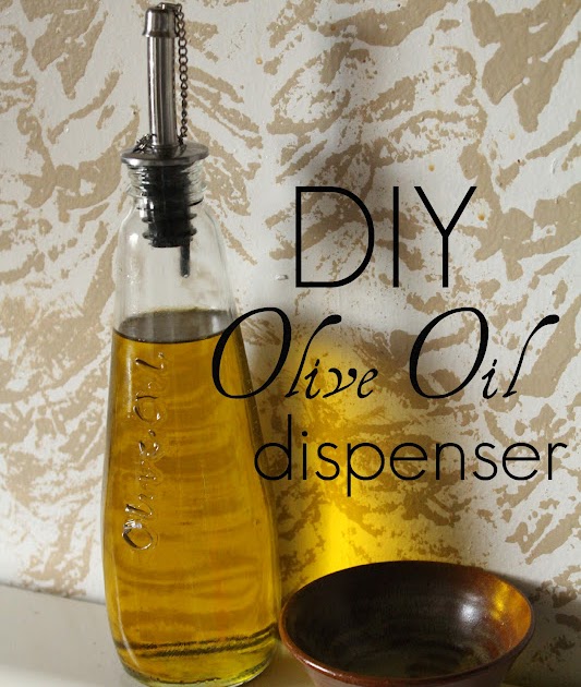 DIY Olive Oil Dispenser