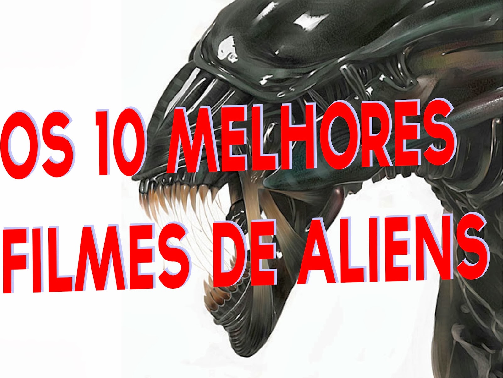 OS 10 MELHORES FILMES DE ALIENS