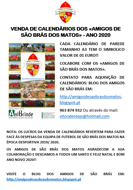 CARTAZ DA VENDA DE CALENDÁRIOS DOS «AMIGOS DE SÃO BRÁS DOS MATOS» - ANO 2020!!