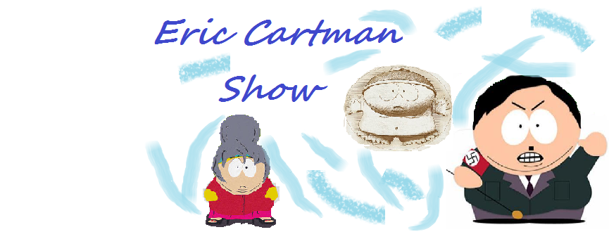 Eric Cartman Show
