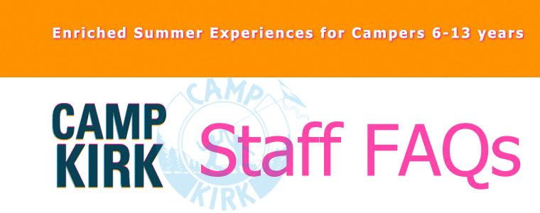 Camp Kirk Staff Questions