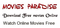 MOVIES PARADISE | DOWNLOAD  FREE MOVIES | WATCH MOVIES ONLINE FREE | BOLLYWOOD | HOLLYWOOD