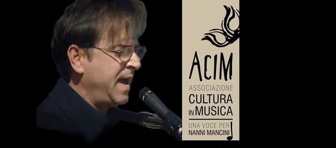 Associazione Cultura In Musica - Una voce per Nanni Mancini
