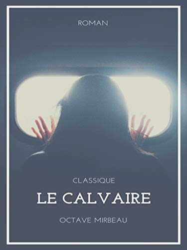 "Le Calvaire", avril 2020