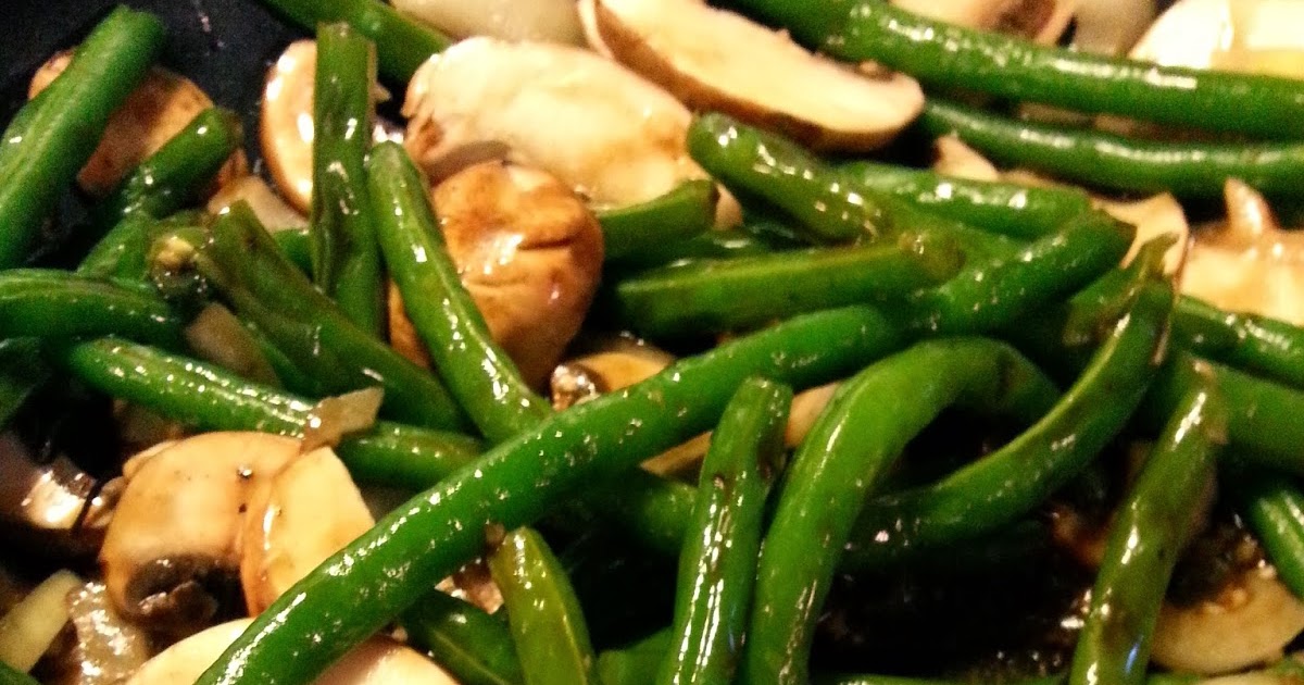 LPHJ Kitchen Balsamic Green Beans and Mushrooms