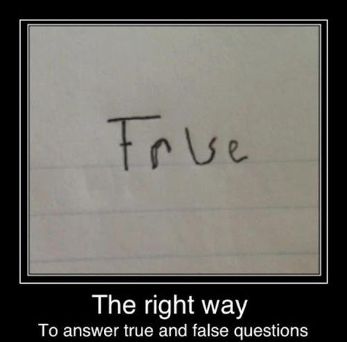 THe+Right+way+to+answer+true+and+false+q
